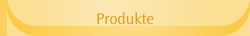 Produkte
